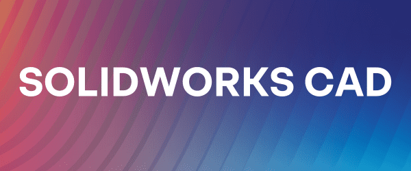 SOLIDWORKS 3D CAD
