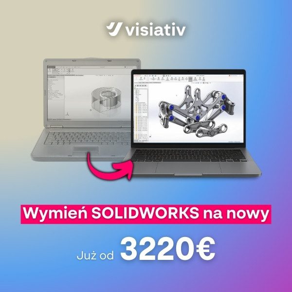 Promocja wymień stary solidworks na nowy